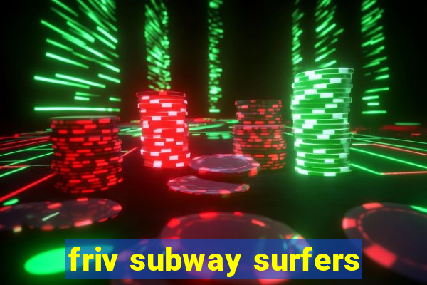 friv subway surfers